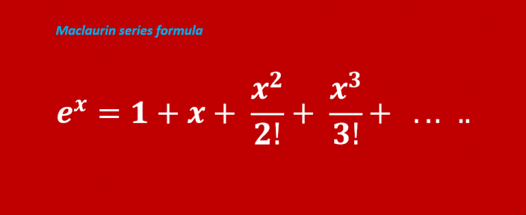 Maclaurin Series formula | how to find the Maclaurin Series Formula