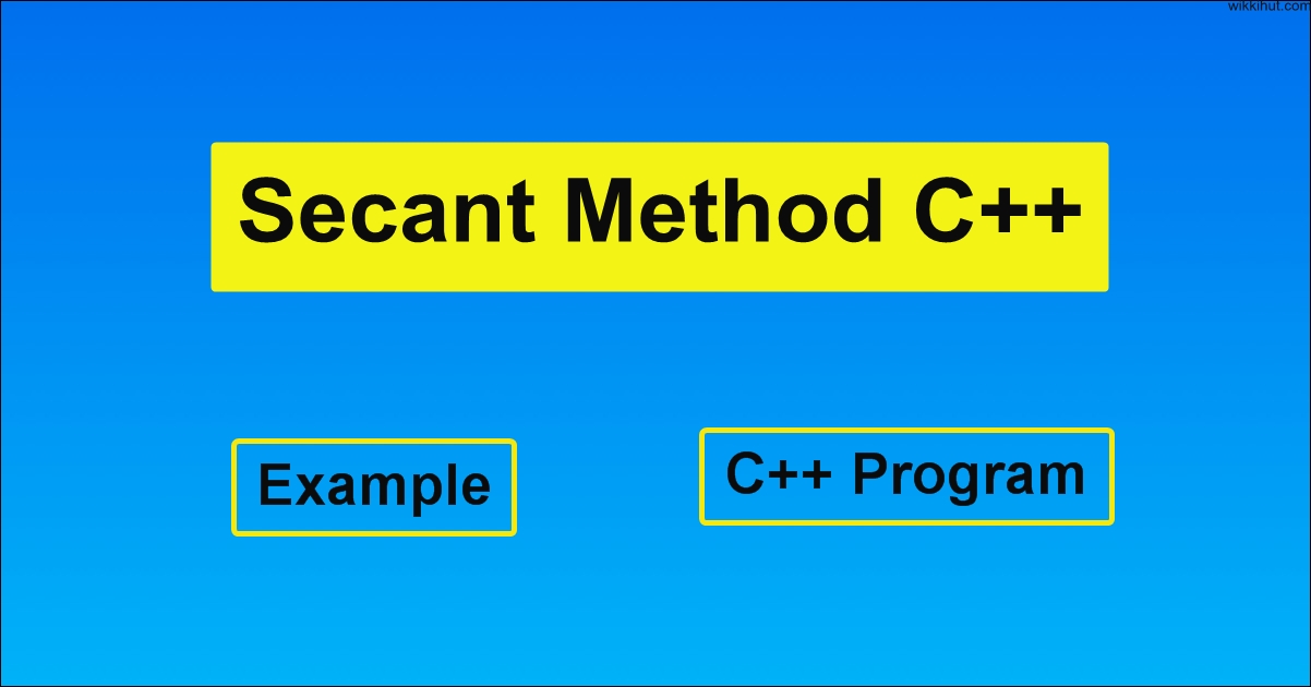 secant method