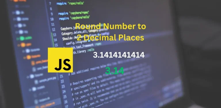 JavaScript Round Numbers to 2, 3, 4 Decimal Places